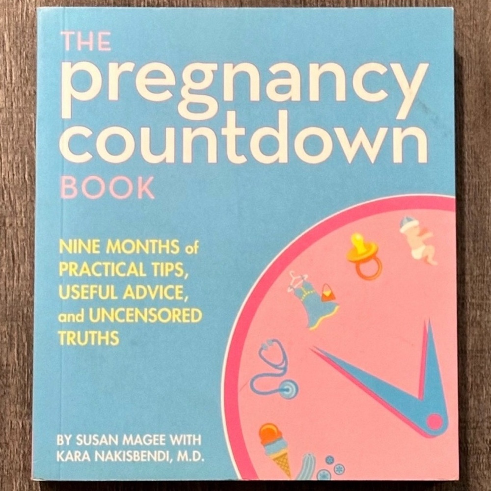 💞 The Pregnancy Countdown Book: 9 Months of Practical Tips, Advice, & Truths
